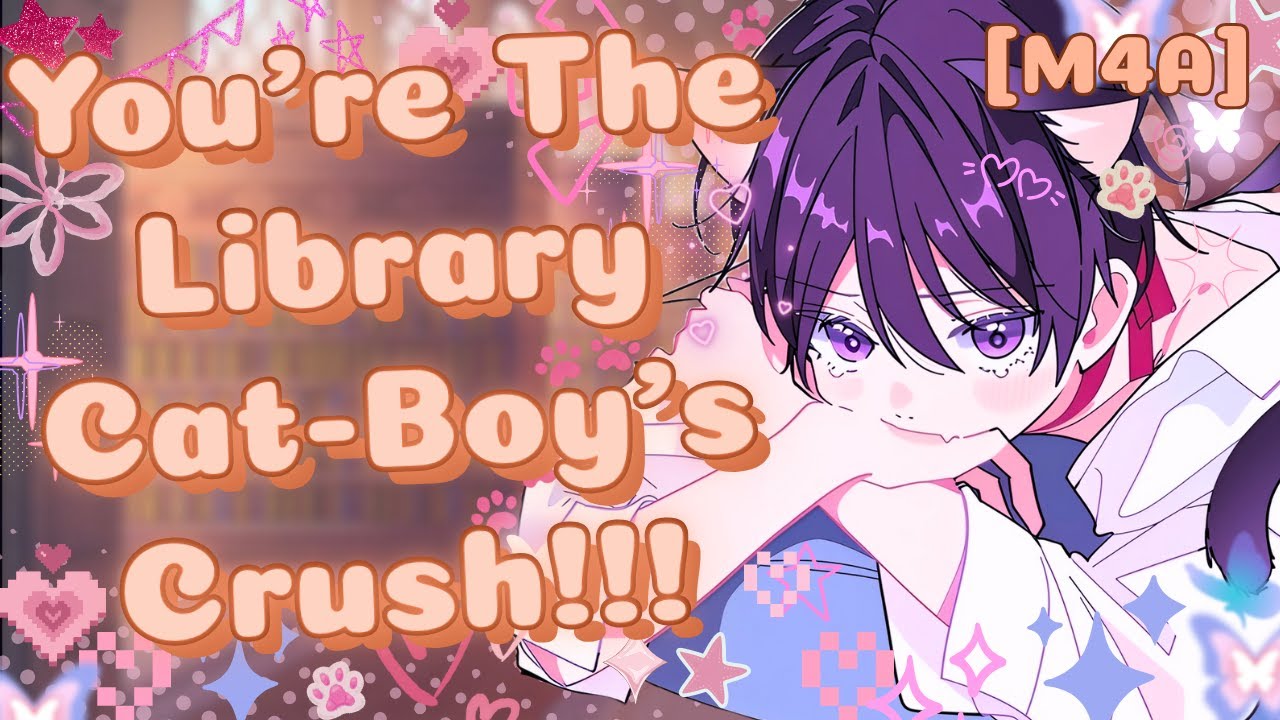 ASMR || The Librarian is Secretly a Cat-Boy! And he has a crush on youuu!!!!