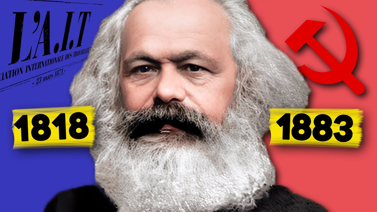 L'Histoire de Karl Marx (1818 - 1883)