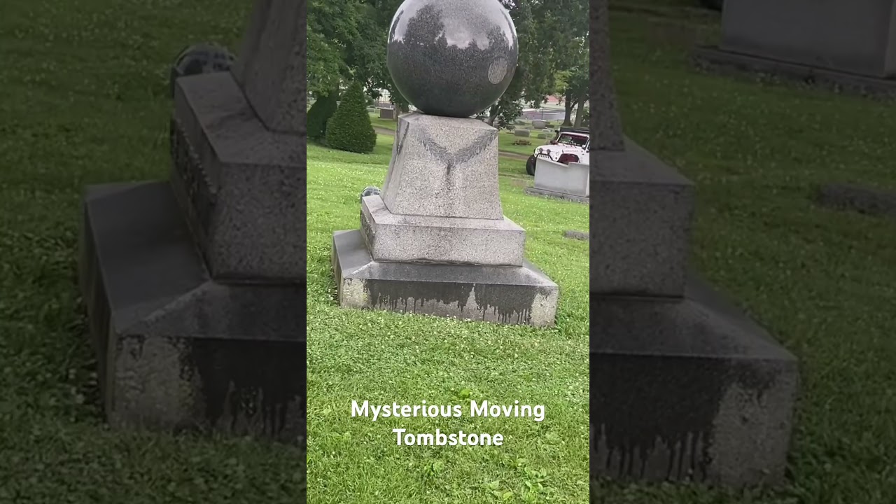 Mysterious Moving Tombstone