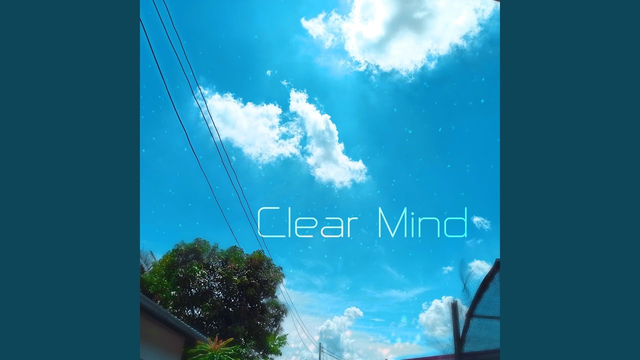 Clear Mind