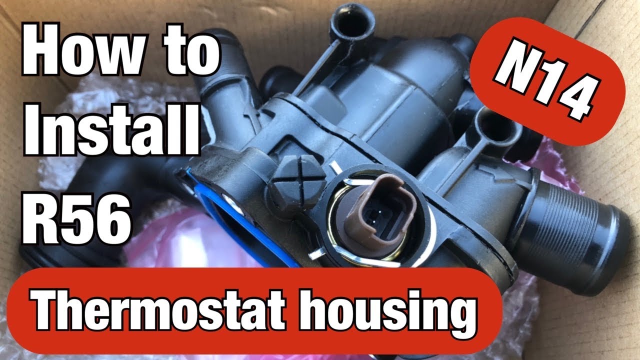 How to replace the thermostat housing on a Mini Cooper S R56 with the N14 engine