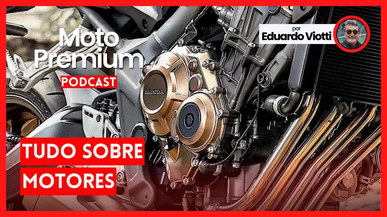 6 MOTO PREMIUM PODCAST | Tudo sobre Motor de Moto | por Eduardo Viotti