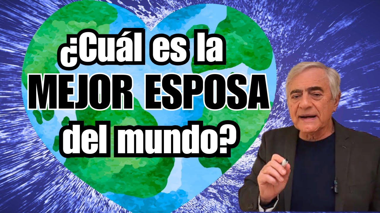 ¿Cuál es la MEJOR ESPOSA del mundo?