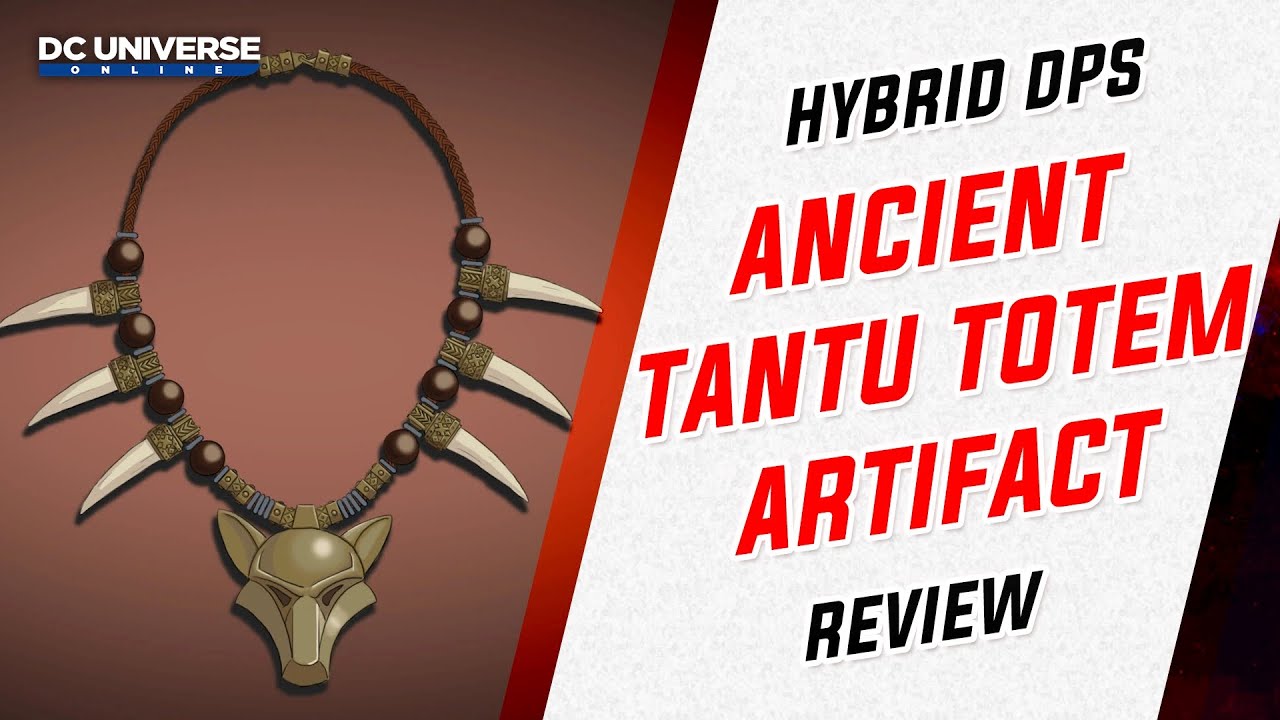 DCUO: Обзор артефакта «Древний тотем Танту»