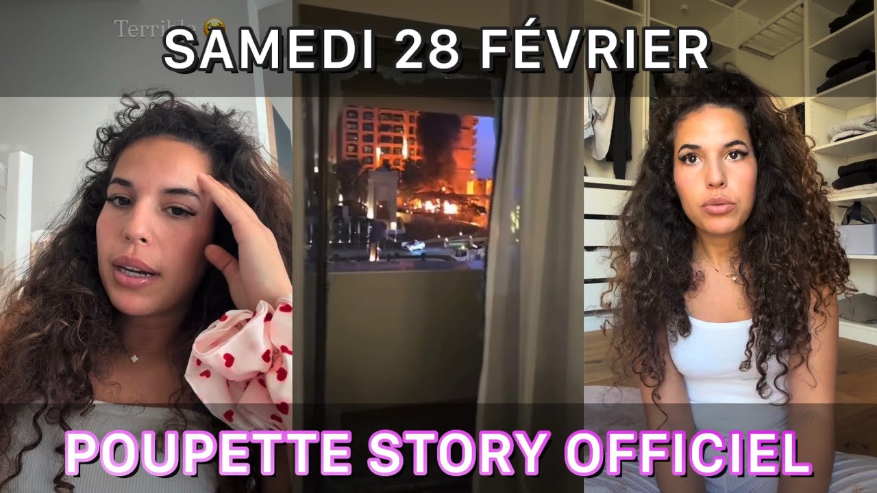 @poupeettte  POUPETTE 🌸 | STORY INSTA | 28 février | ELLE A PEUR POUR SA FAMILLE A DUBAI 💔