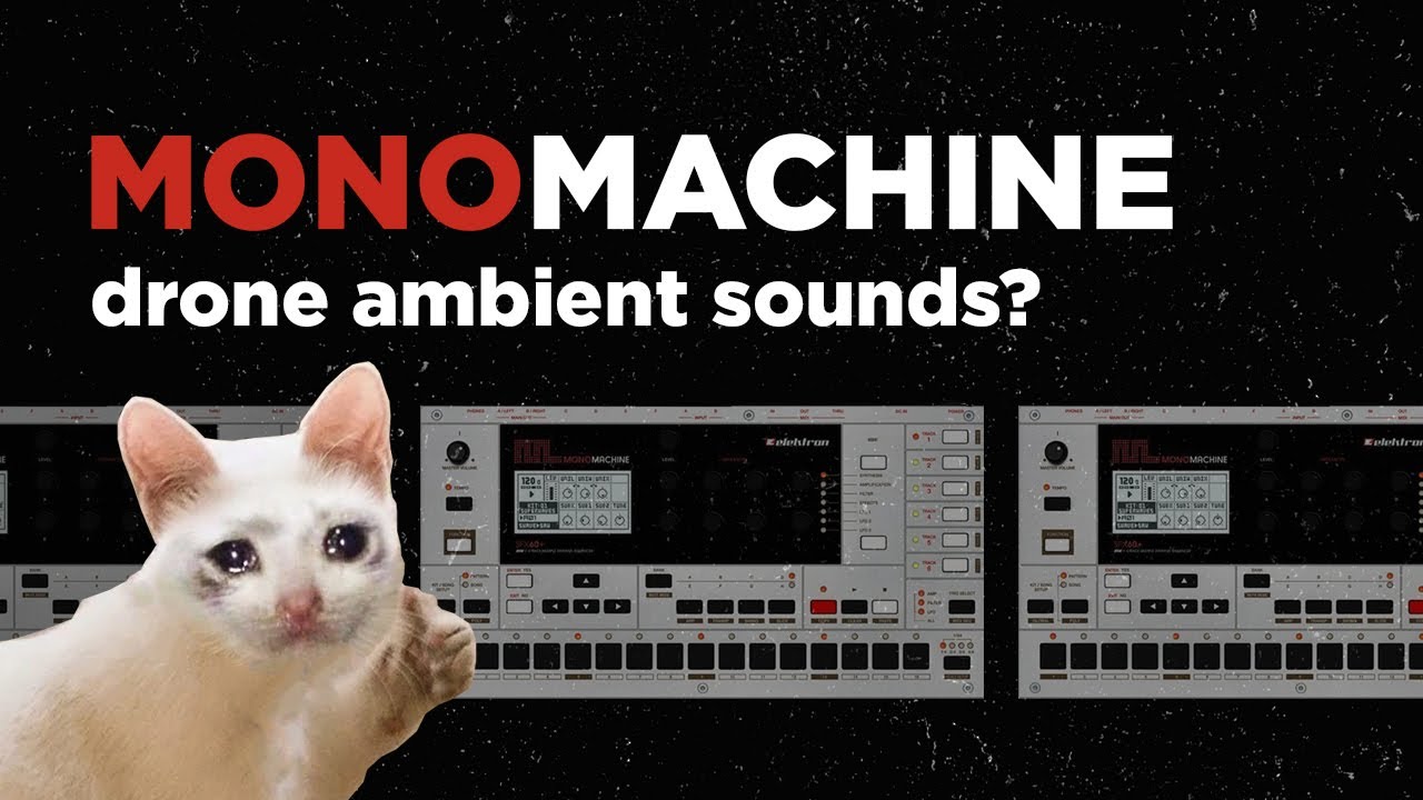 Elektron Monomachine - Drone ambient sounds? И.З.С.№71