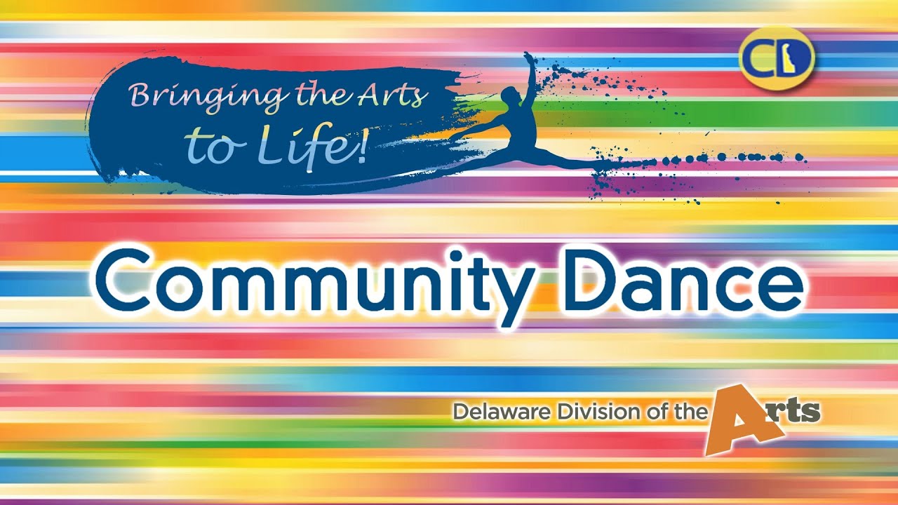 DE Divison of the Arts:  Community Dance