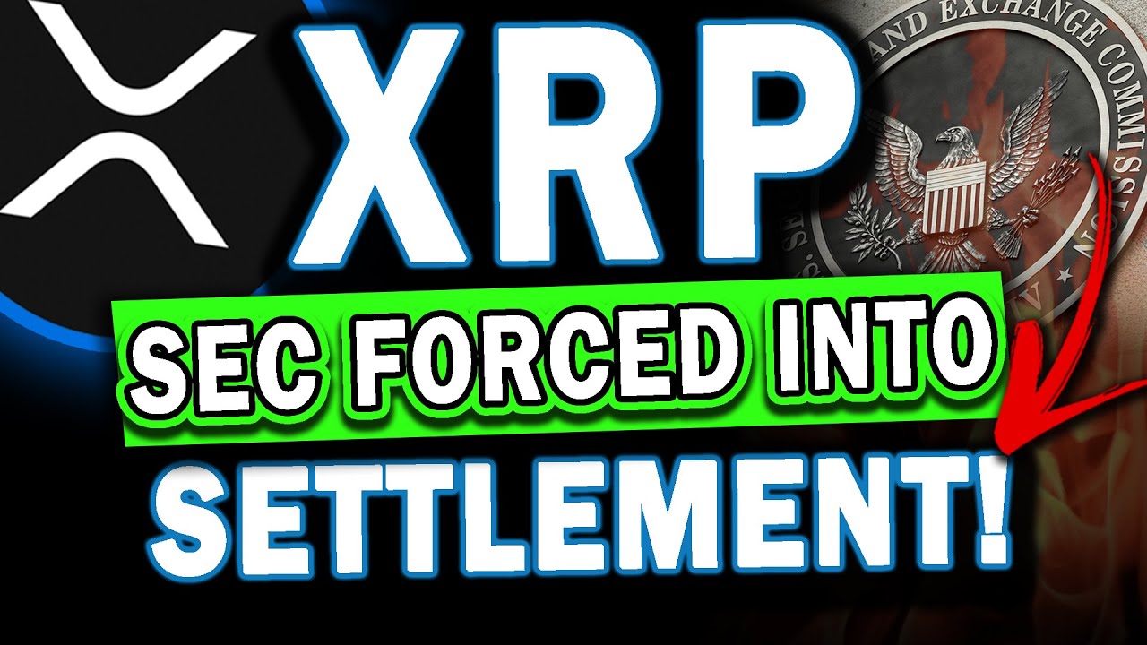 MAJOR XRP / RIPPLE UPDATE: SEC FORCED Into Settlement! The 1 BIG Reason! XRP + NFT News!
