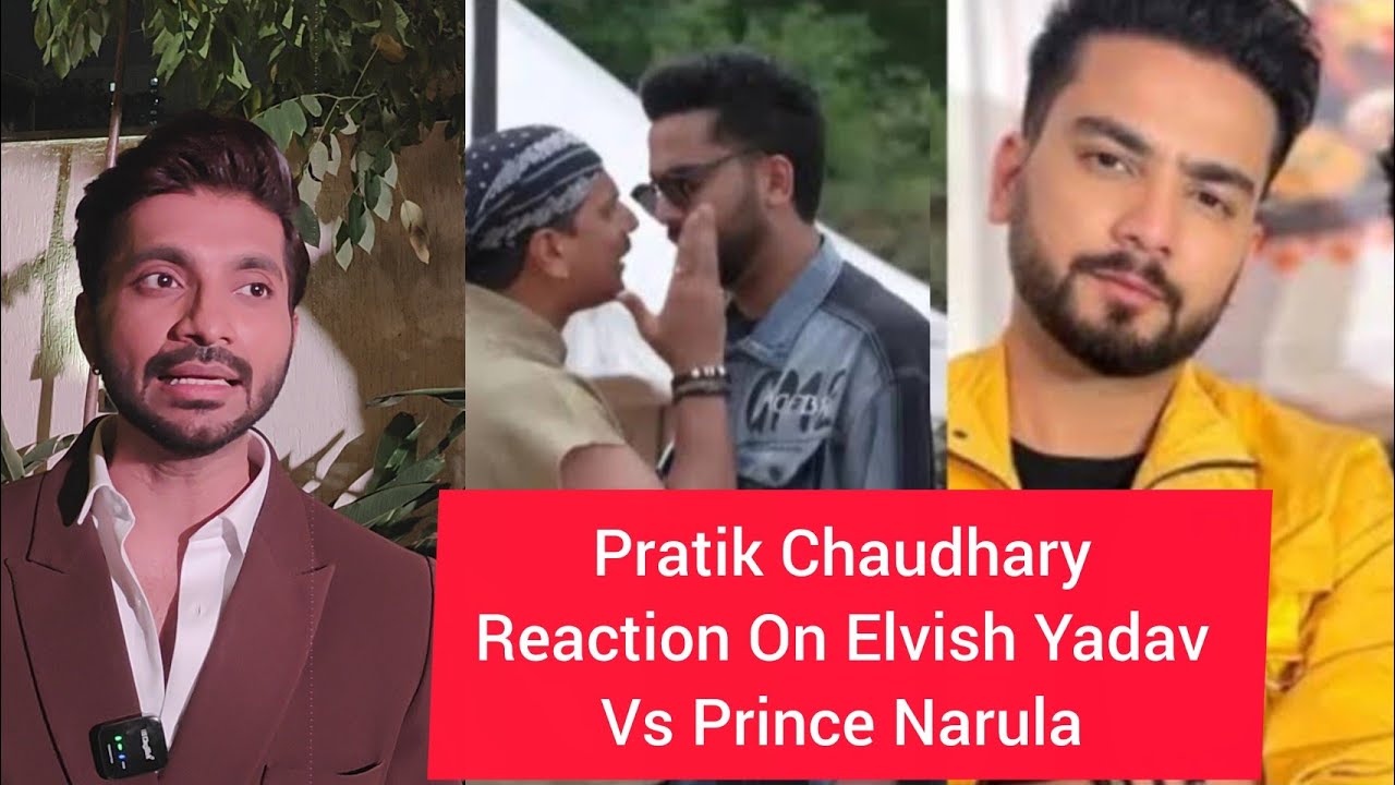 Prateik Chaudhary Reaction On The 50 Show, Elvish Yadav Vs Maxtern,Rajat Dalal,Divya Agarwal,Chahat