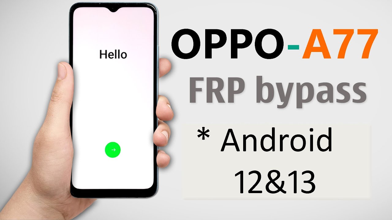 Oppo A77 Frp Bypass Android 12 & 13 Update | Oppo A77 (CPH2385) Gmail Account Lock Remove Without Pc