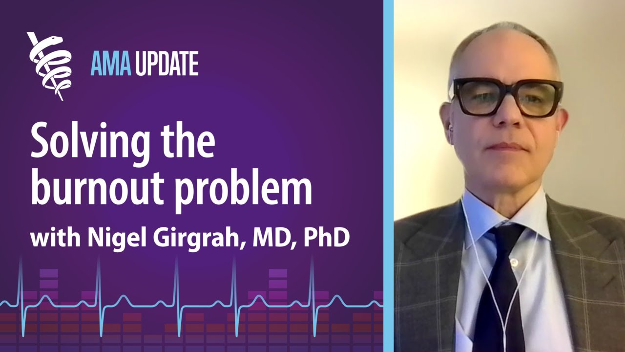 Reducing burnout and mental health stigma for physicians with Nigel Girgrah, MD, PhD