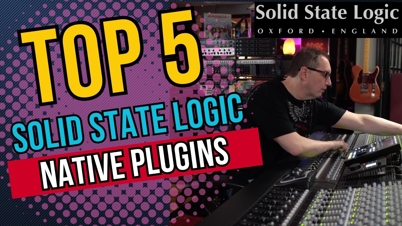 Top 5 SSL Native Plugins For Mixing | Some of These Will Surprise You!