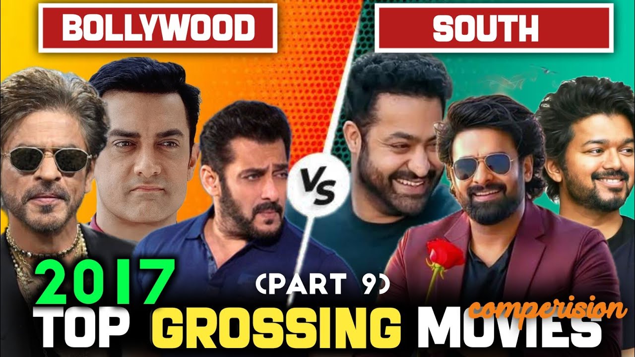 2017 Bollywood vs South | Top 10 Highest Grossing Movie Battle 🔥 (Part 9)
