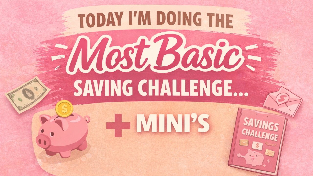 The MOST Basic Saving Challenge 💰 | Mini’s & More