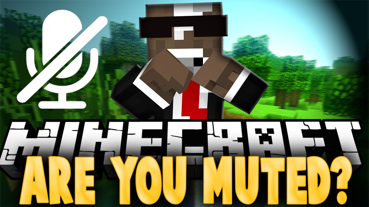Are You Muted?