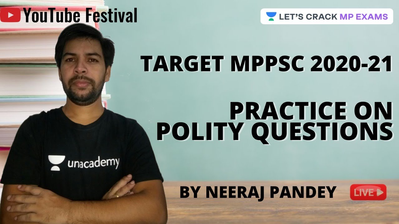 Practice On Polity Questions | Target MPPSC 2020-21 l Full Preparation l Neeraj Pandey