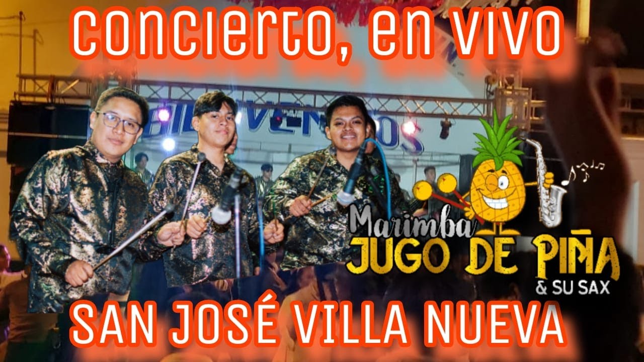 CONCIERTO EN VIVO, desde San José Villanueva - Marimba Jugo de Piña y su Sax