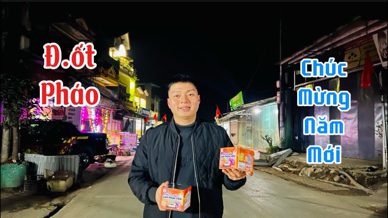 Khánh Vlog | Đ.ốt Pháo Chúc Mừng Năm Mới 