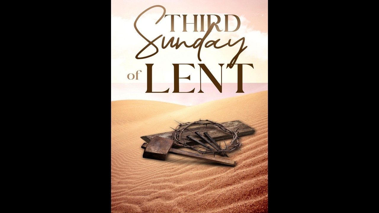 Third Sunday in Lent