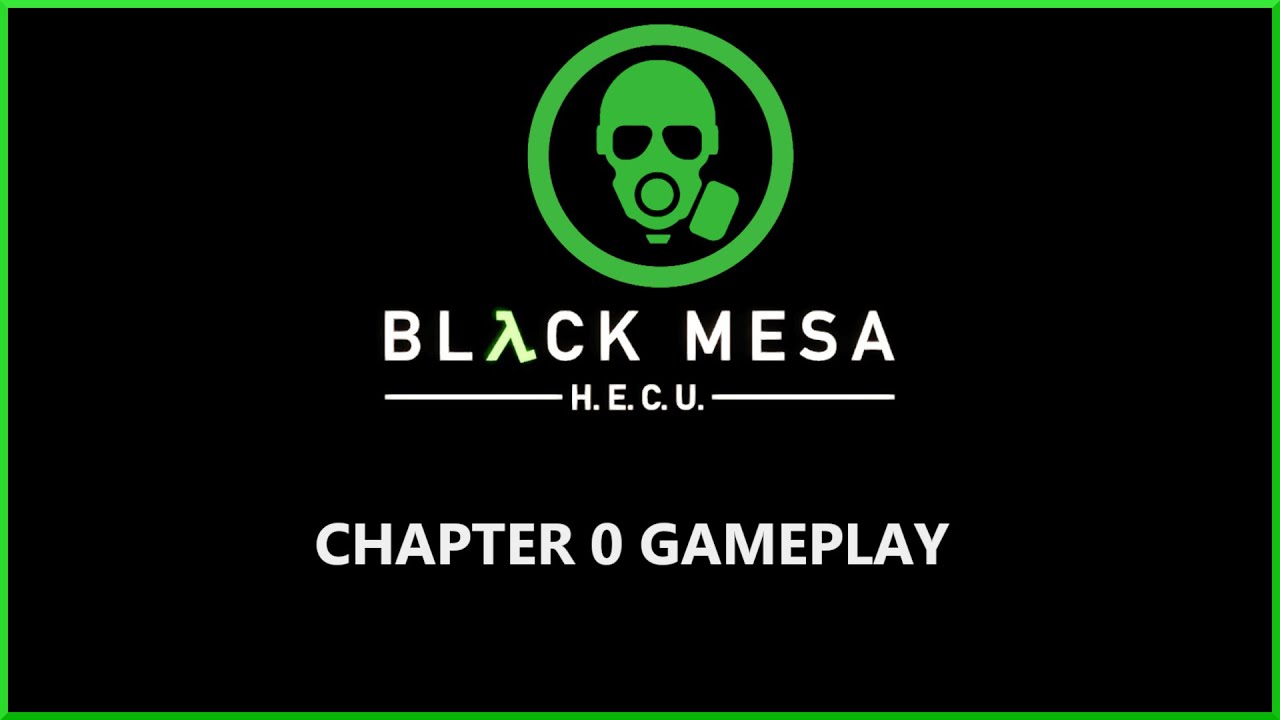 Black Mesa- HECU (Chapter 0  Advanced Training Gameplay)