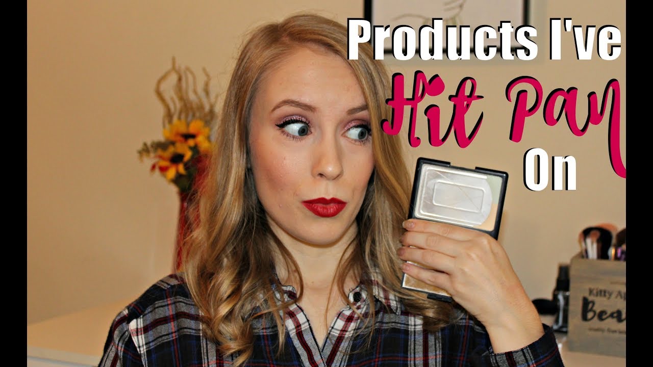 Products I've Hit Pan On | November 2017