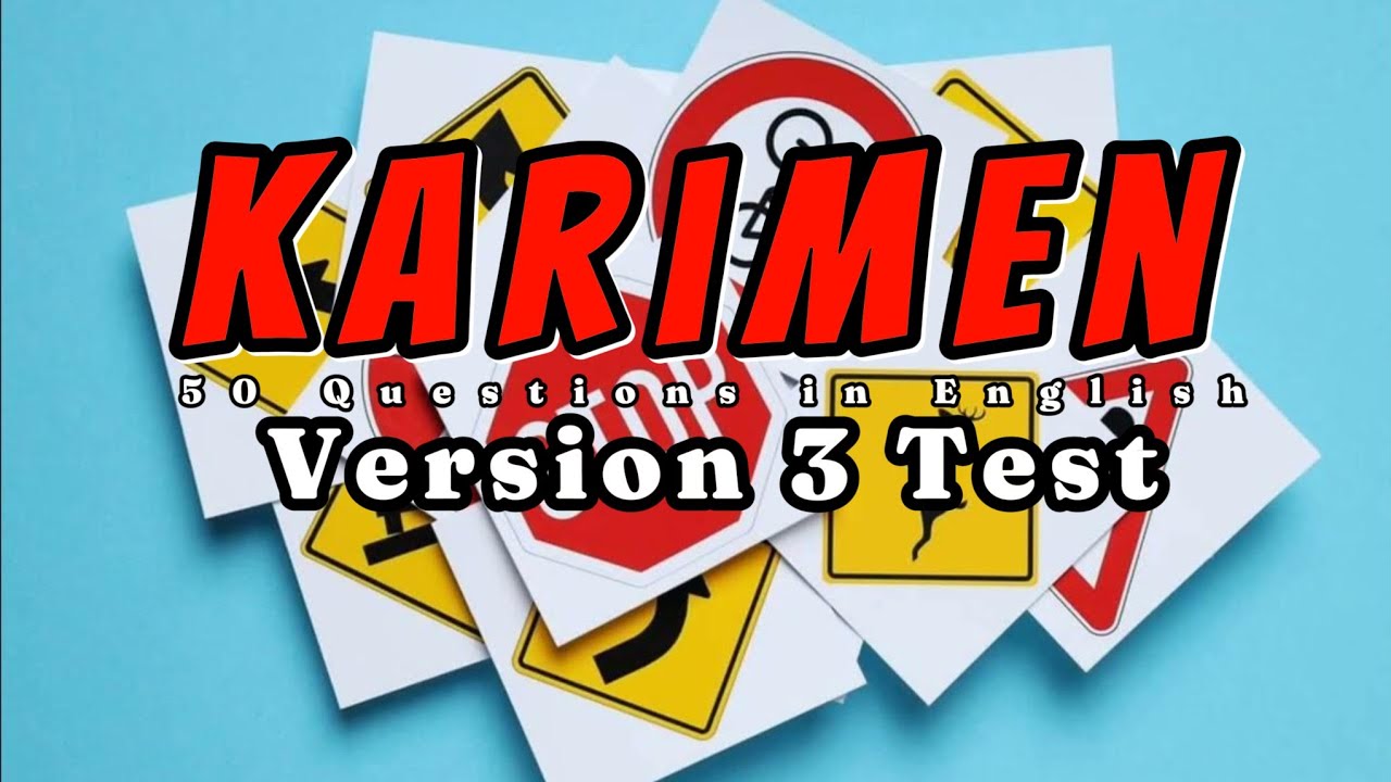 Karimen Written Test 50 Questions Driving License Mock Up Test, English Version 3