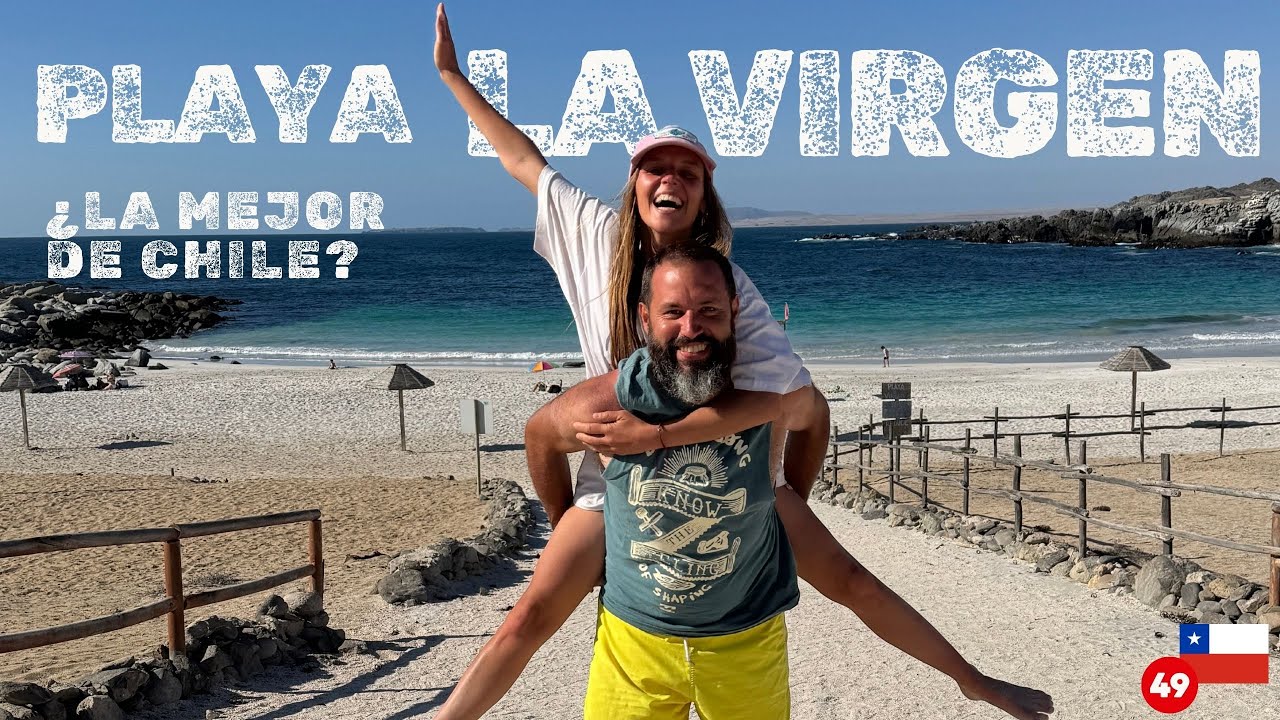 PLAYA LA VIRGEN en FAMILIA, ATACAMA, CHILE ¿Es la mejor playa chilena? [EP. 49 T1]