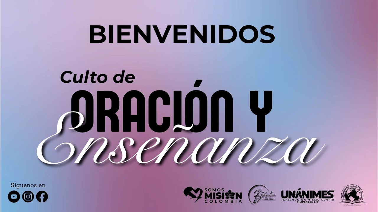 CULTO DE ORACIÓN Y ENSEÑANZA || IPUC BRASILIA