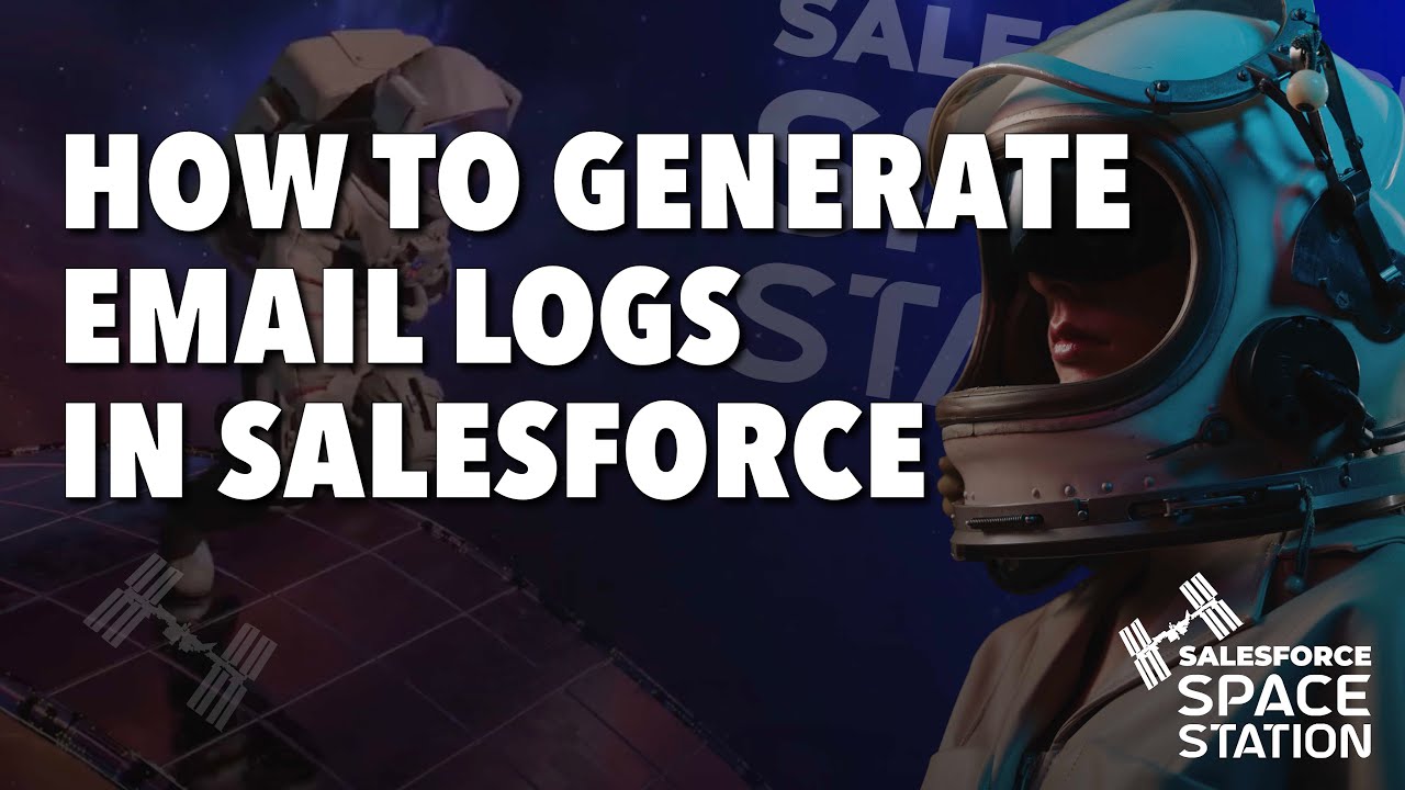 How to Generate Email Logs in Salesforce