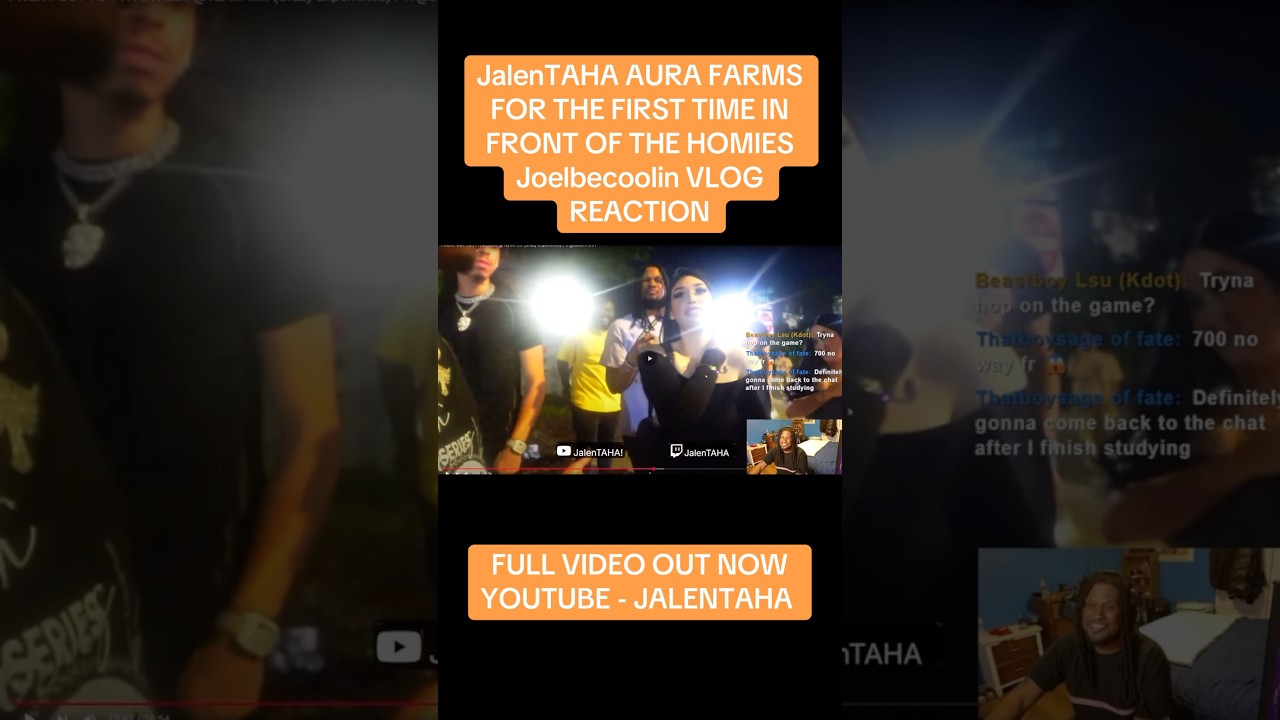 @JalenTAHA ​⁠ AURA FARMS FOR THE FIRST TIME IN FRONT OF THE HOMIES @Joelbecoolin VLOG REACTION