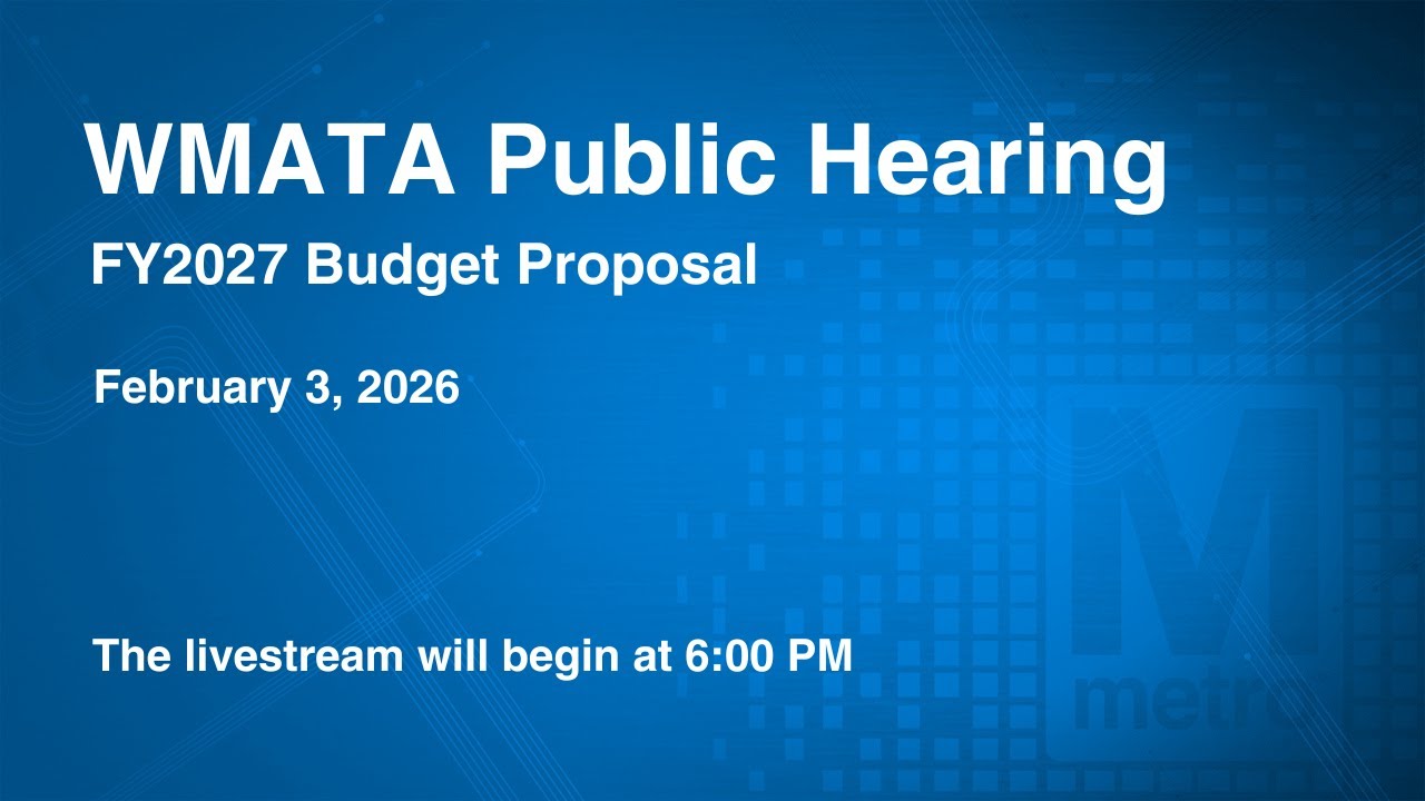 WMATA Public Hearing | FY2027 Budget Proposal | Feb. 3rd, 2026