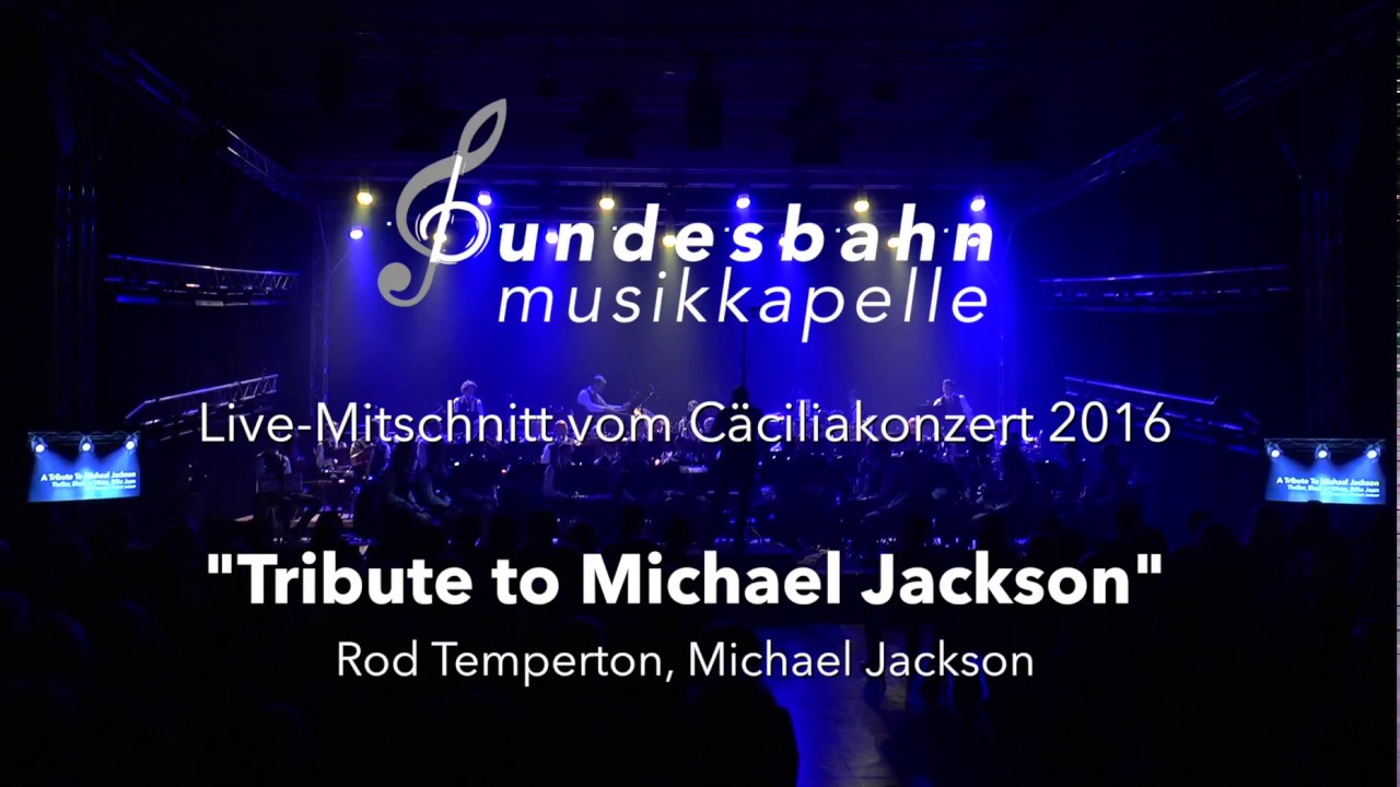 Tribute to Michael Jackson - Bundesbahnmusikkapelle Bischofshofen - Cäciliakonzert 2016