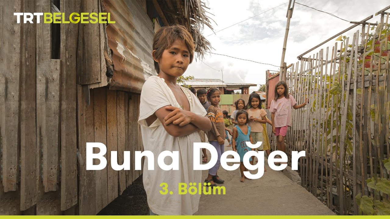 Buna Değer | Filipinler | TRT Belgesel