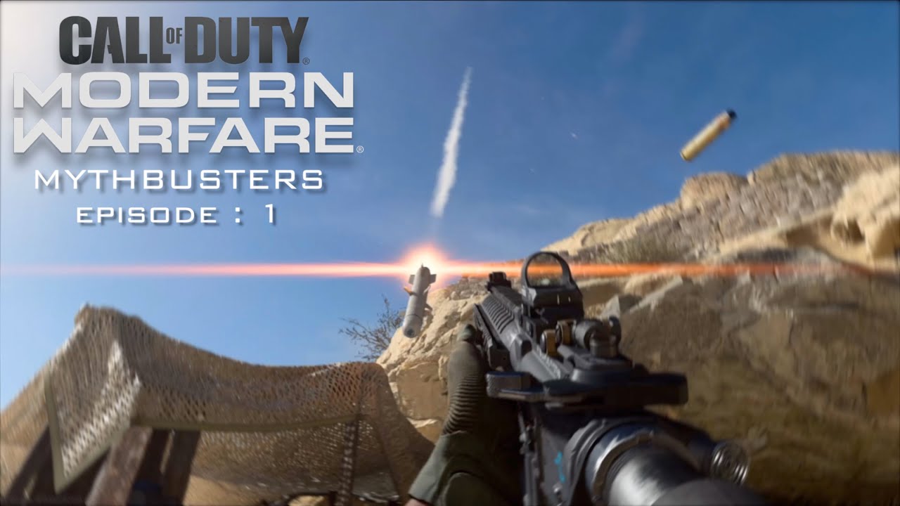 Modern Warfare Mythbusters : Episode 1
