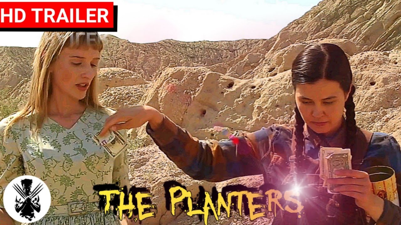The Planters | Trailer | 2020 | Alexandra Kotcheff, Hannah Leder | A Drama Comedy
