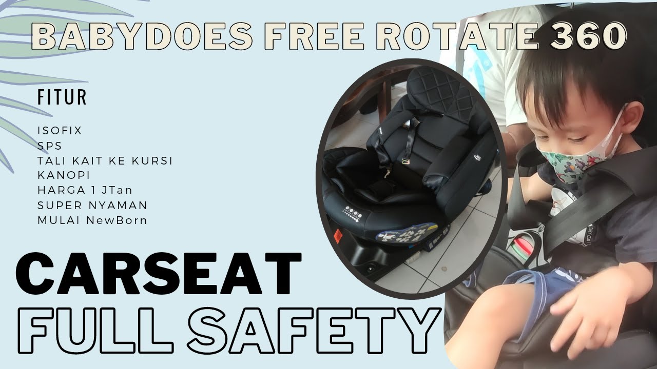 UNBOXING Carseat BABYDOES FREE ROTATE 360, SANGAT PUAS