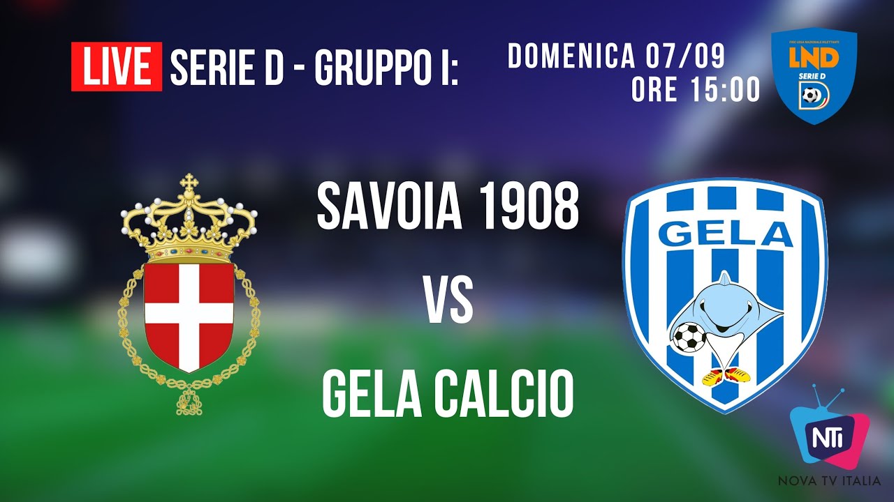LIVE: SAVOIA 1908 vs GELA CALCIO