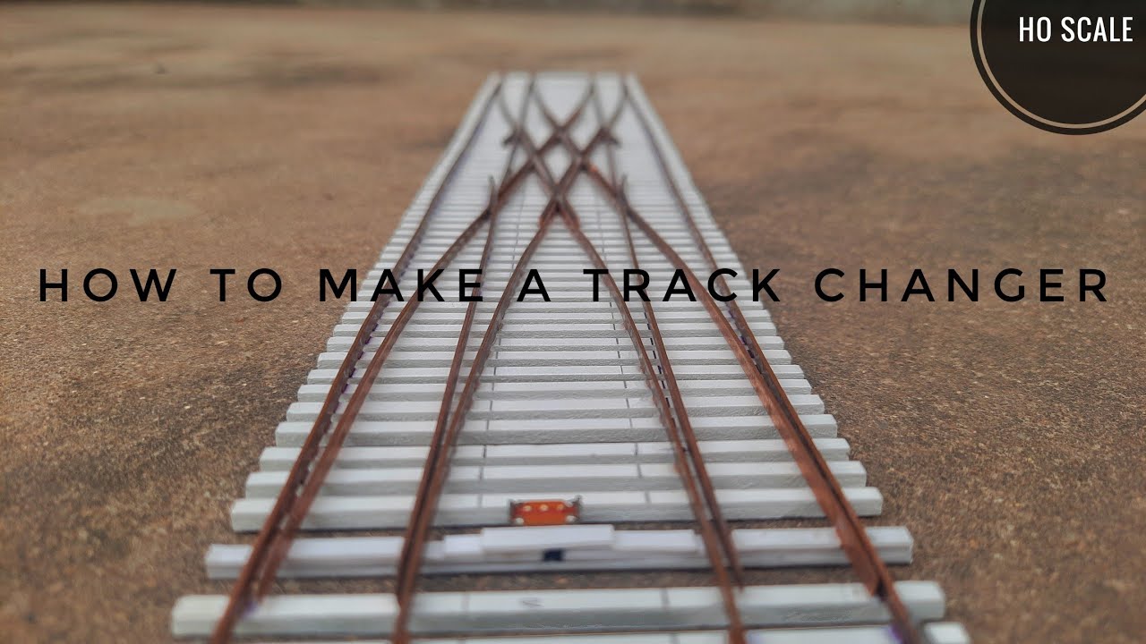 How To Make A Track Changer | HO Scale Train Track | Double Crossing Track Changer