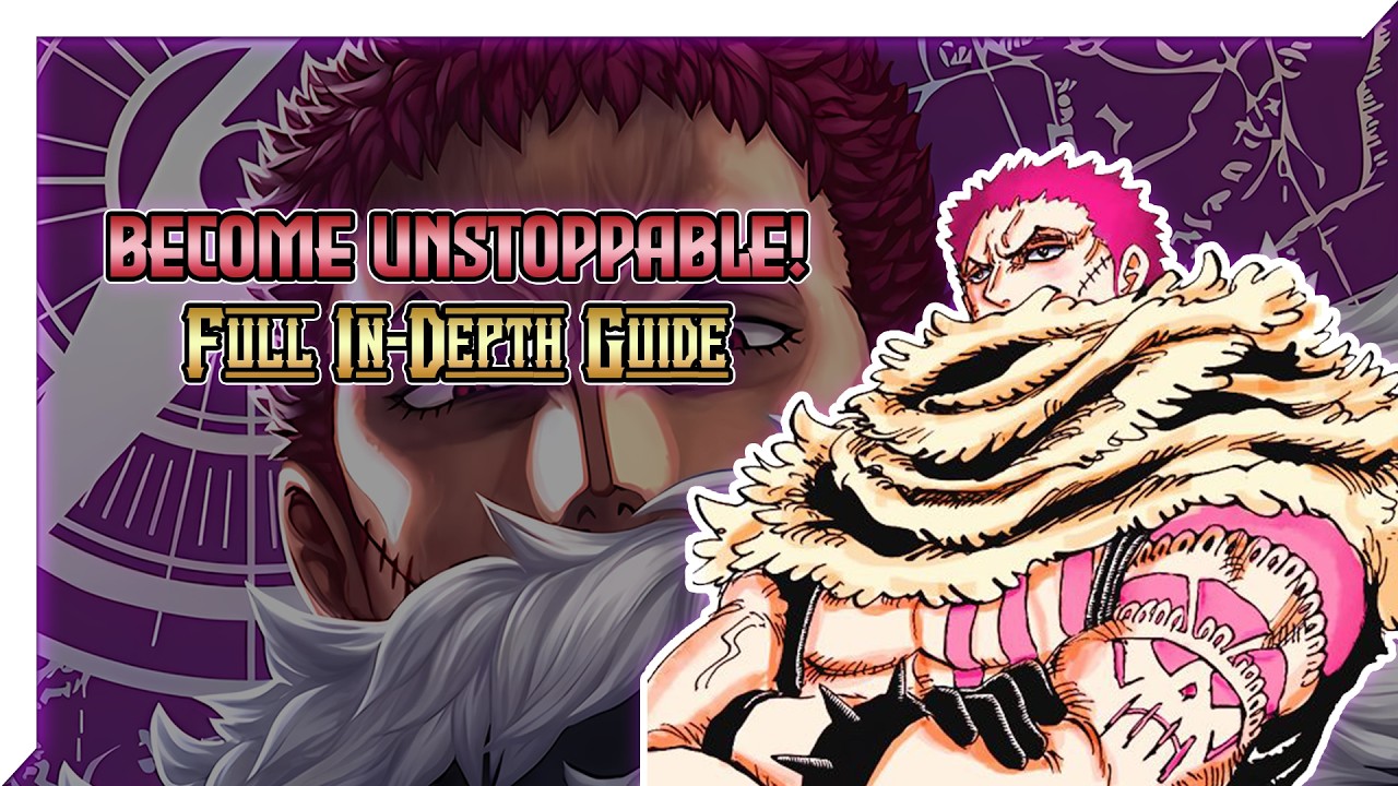 ULTIMATE OP16.5 KATAKURI GUIDE! | Purple Katakuri In-Depth Guide