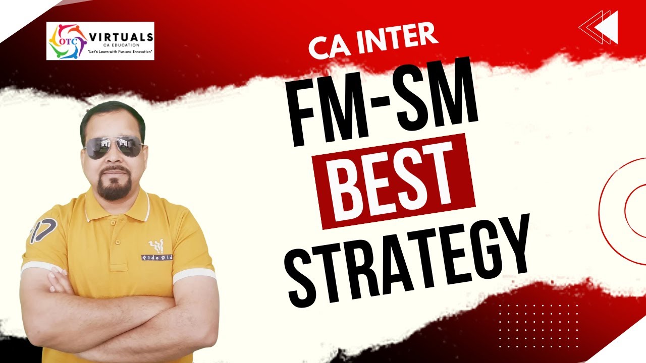 CA Inter FM-SM Strategy❤️‍🔥 | How to Score 💯 Exemption in Jan-25? | Om Trivedi | #cainter