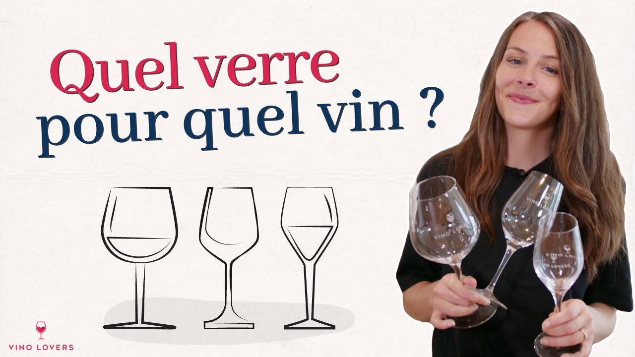 Comment bien choisir ses verres à vin ? Quel verre pour quel vin