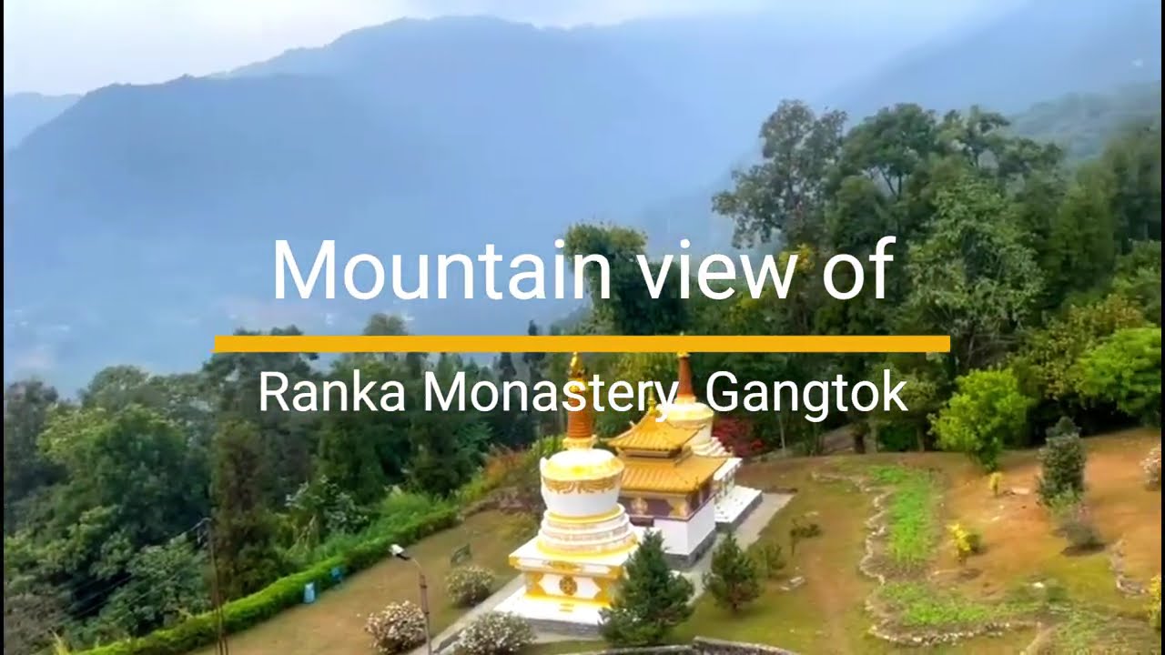 360 degree view of Ranka Monastery, Gangtok