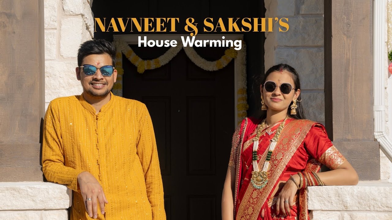 Navneet & Sakshi’s House Warming || AUSTIN, TX || SNAPX STUDIOS USA
