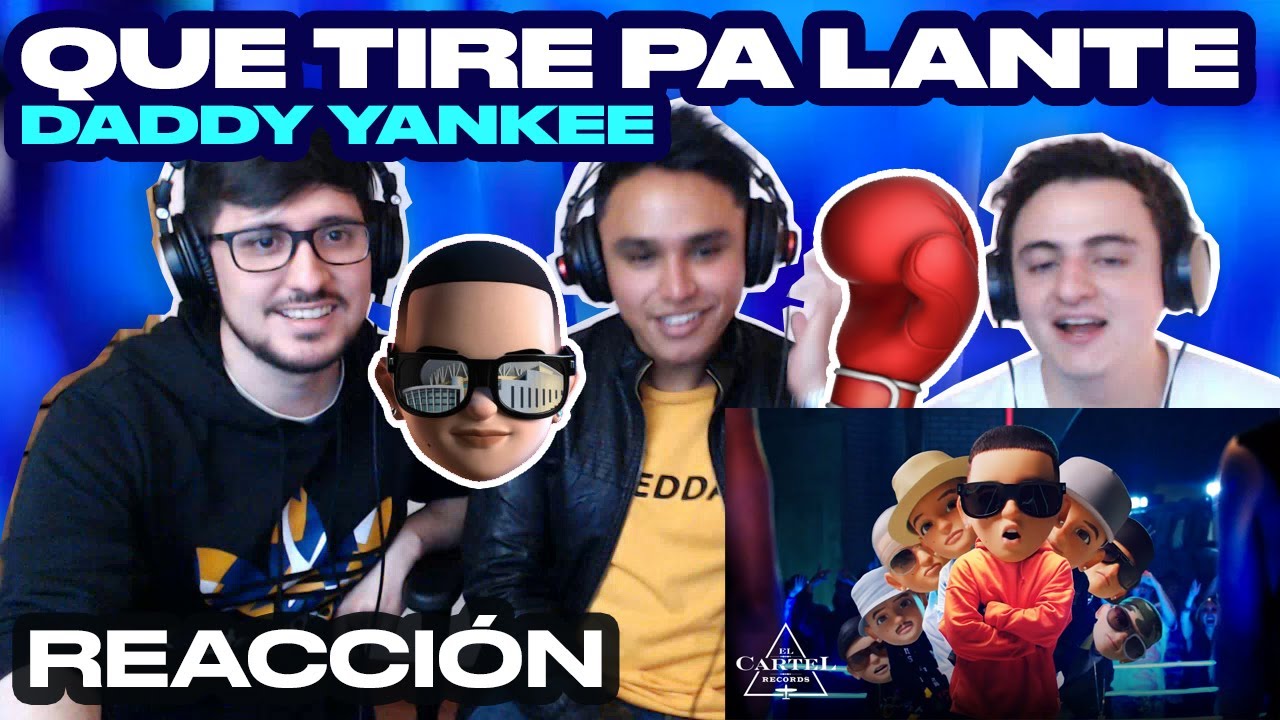 [Reacción] Daddy Yankee - Que Tire Pa' 'Lante (Video Oficial) - ANYMAL LIVE 🔴