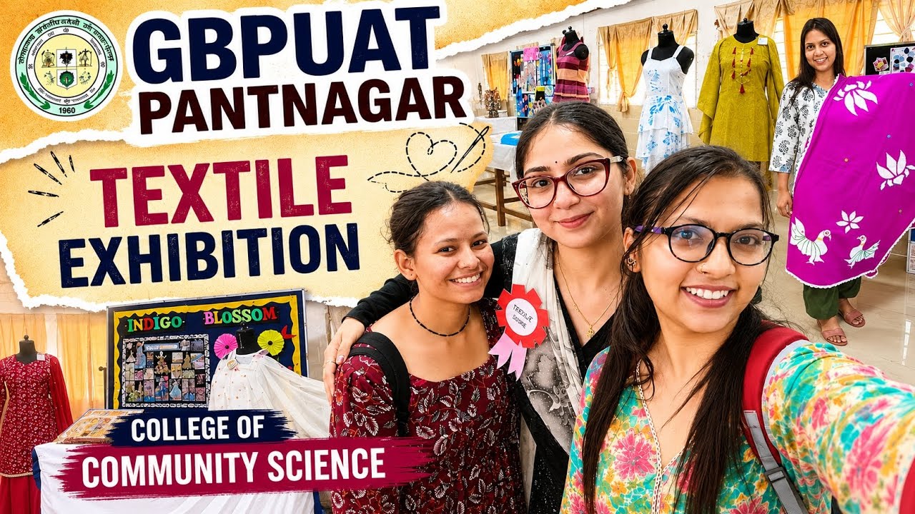 GBPUAT Pantnagar Textile Exhibition 2026 | College of Community Science#vlog #gbpuat 