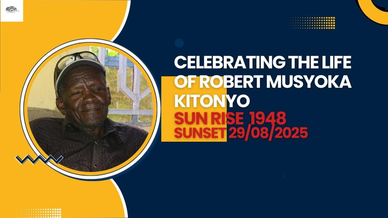 THE LATE ROBERT MUSYOKA KITONYO