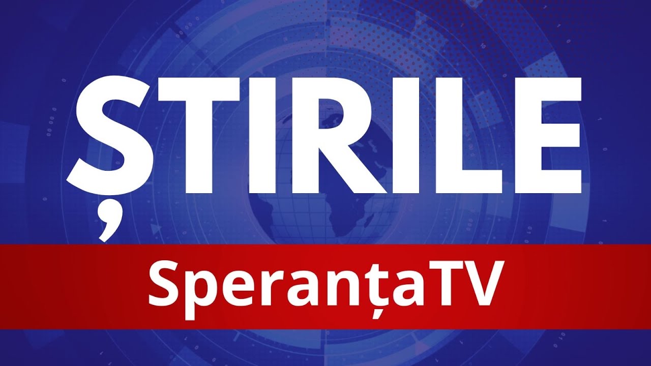 Știri Speranța TV | Libertate religioasă, acțiuni umanitare și evenimente culturale