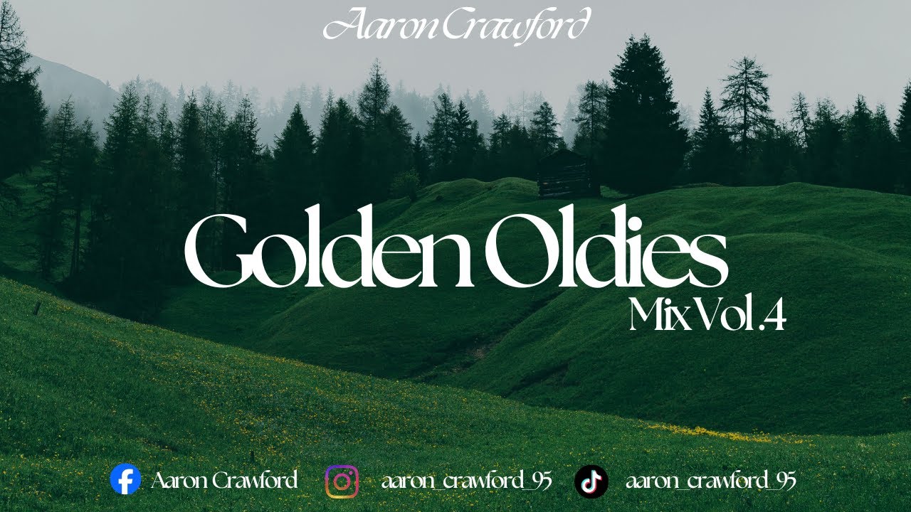 Golden Oldies Mix Vol.4 - My Selection of Timeless Classics