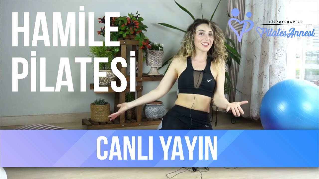 Hamile Pilatesi (canlı yayın kaydı)