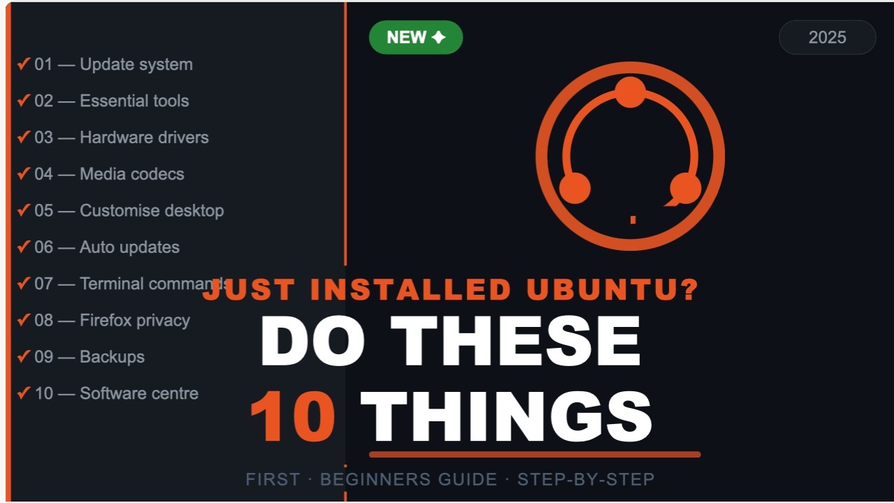 Linux for Complete Beginners &mdash; First 10 Things After Installing Ubuntu 2025